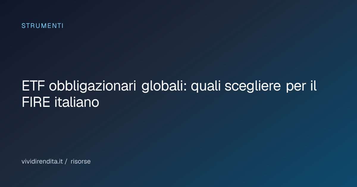 ETF obbligazionari globali EUR hedged: AGGH, VAGE, EUNA